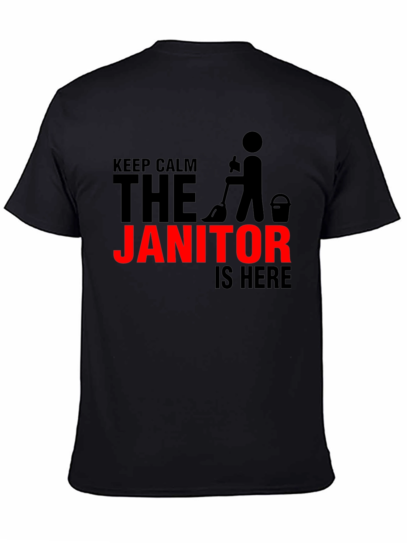 Keep Calm Janitor T-Shirt - Funny Cleaning Crew Tee