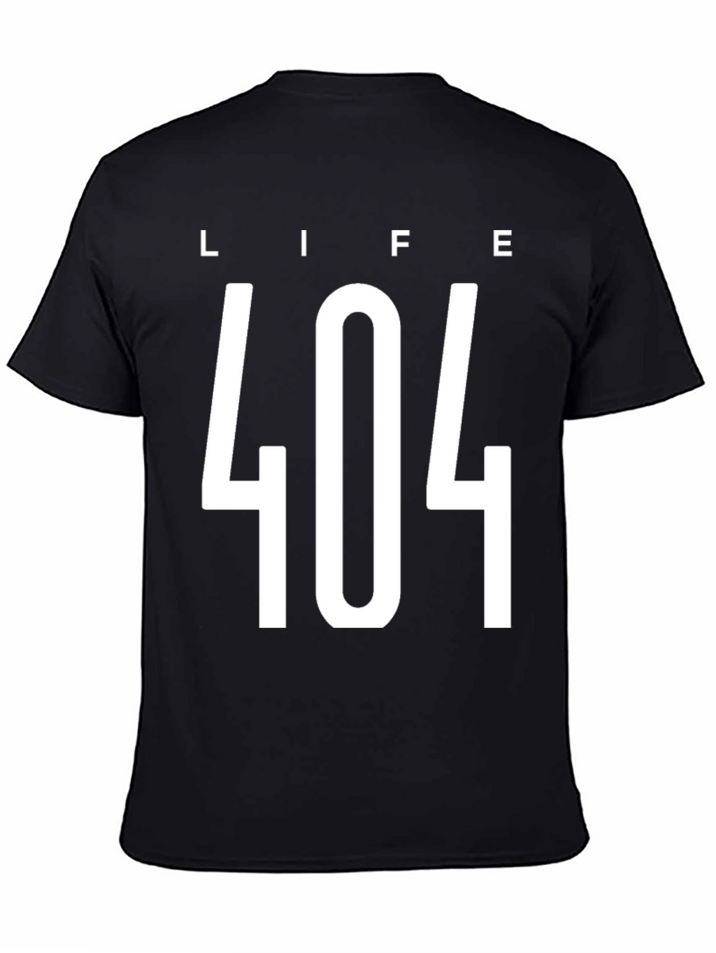 Life 404 Error T-Shirt - Black Graphic Tee