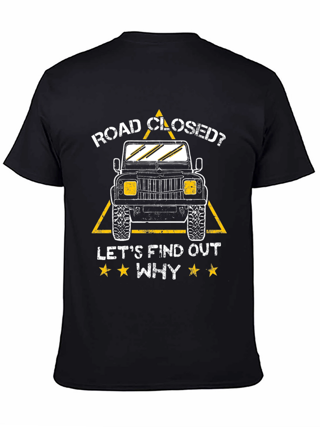Road Closed? Find Out Why! T-Shirt