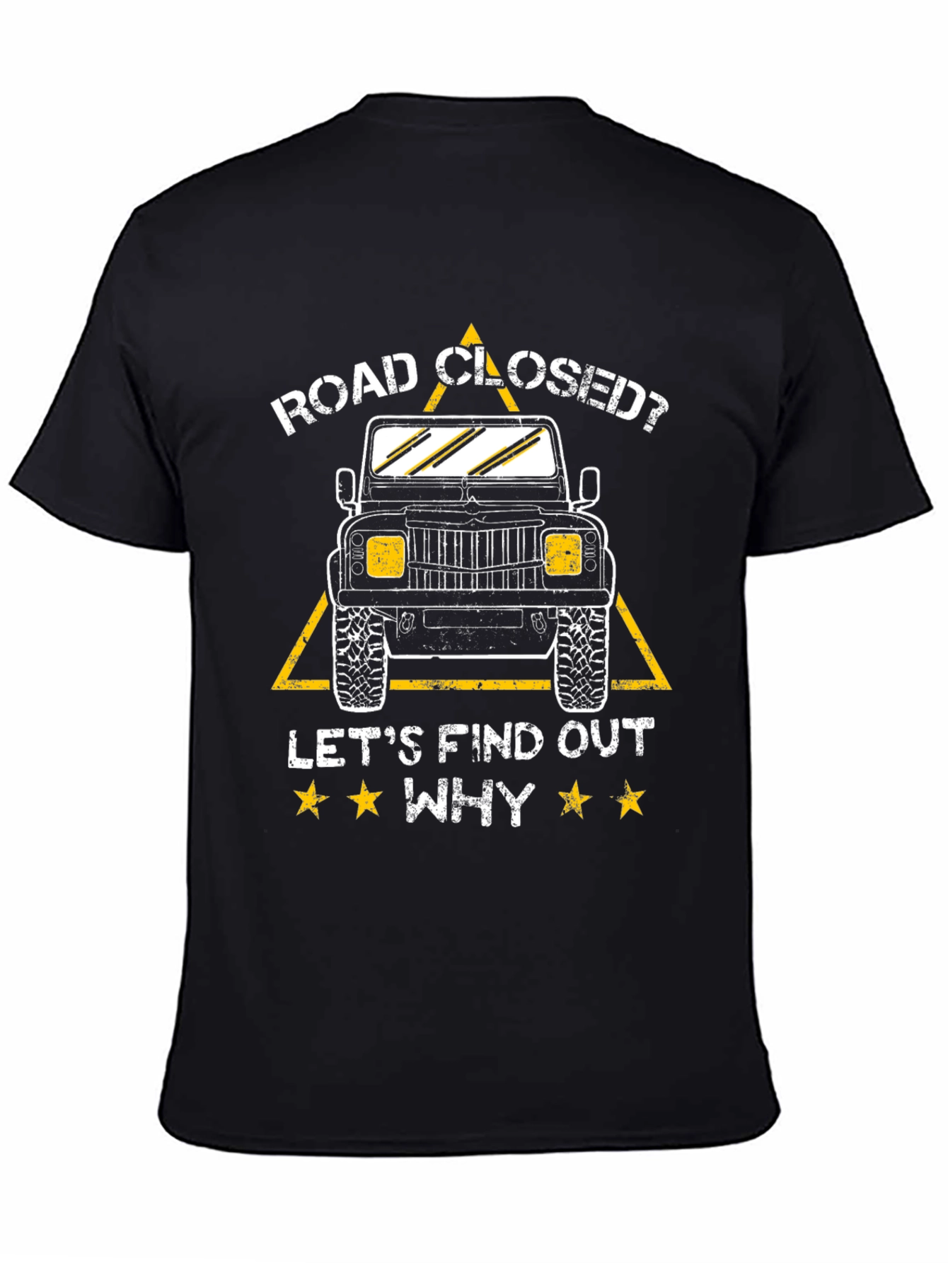 Road Closed? Find Out Why! T-Shirt