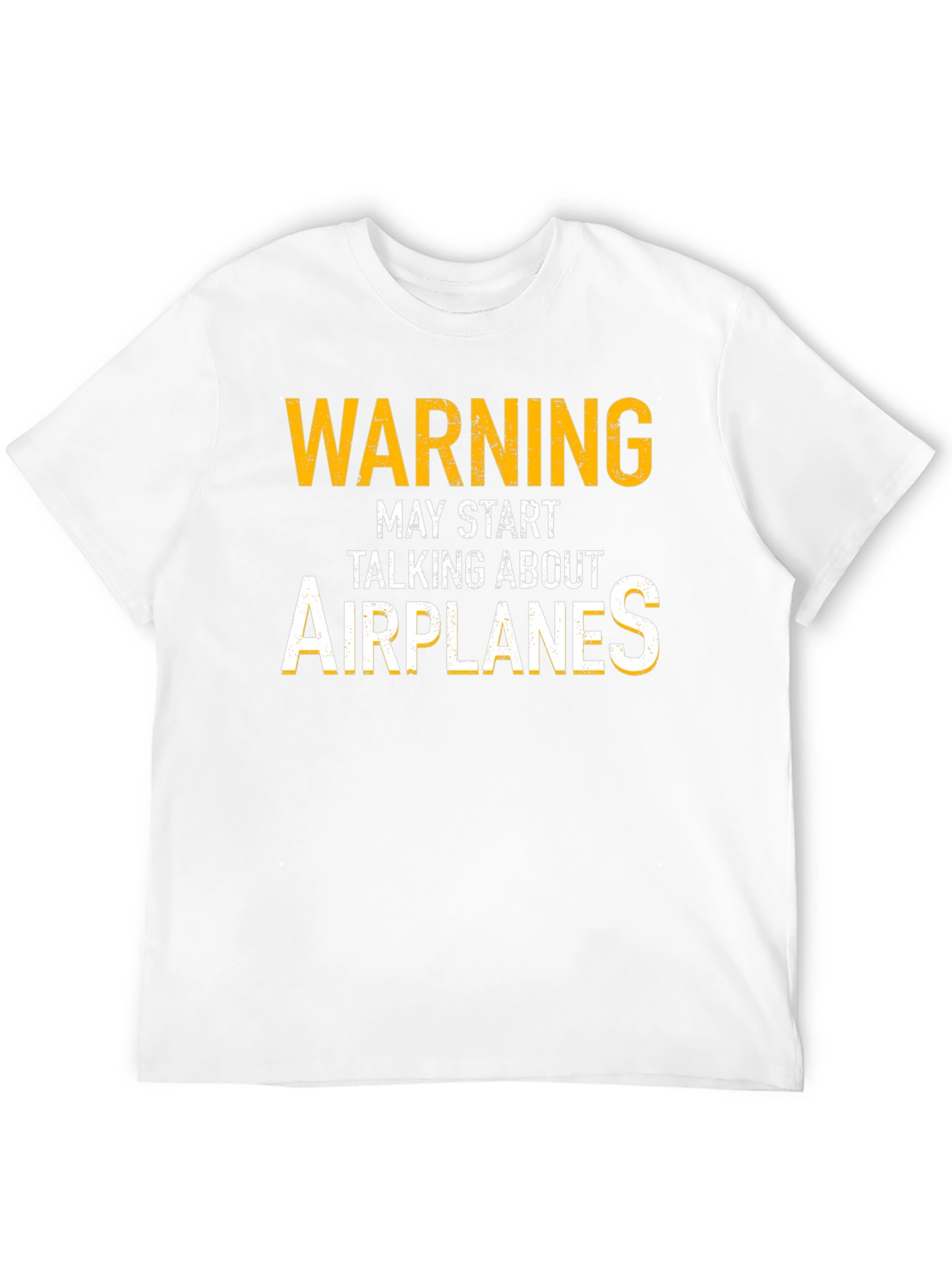 Warning May Start Talking About Airplanes T-Shirt