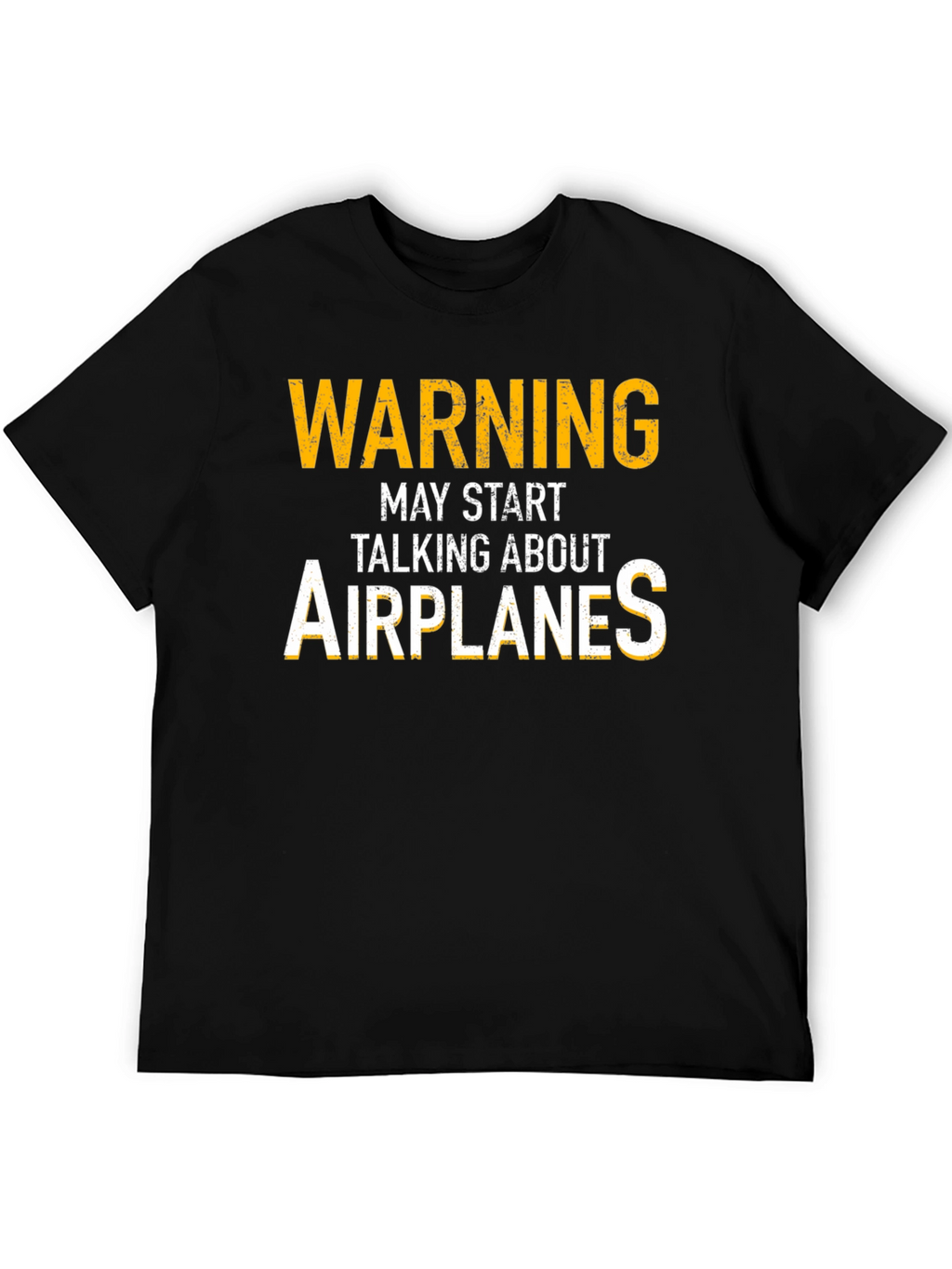 Warning May Start Talking About Airplanes T-Shirt