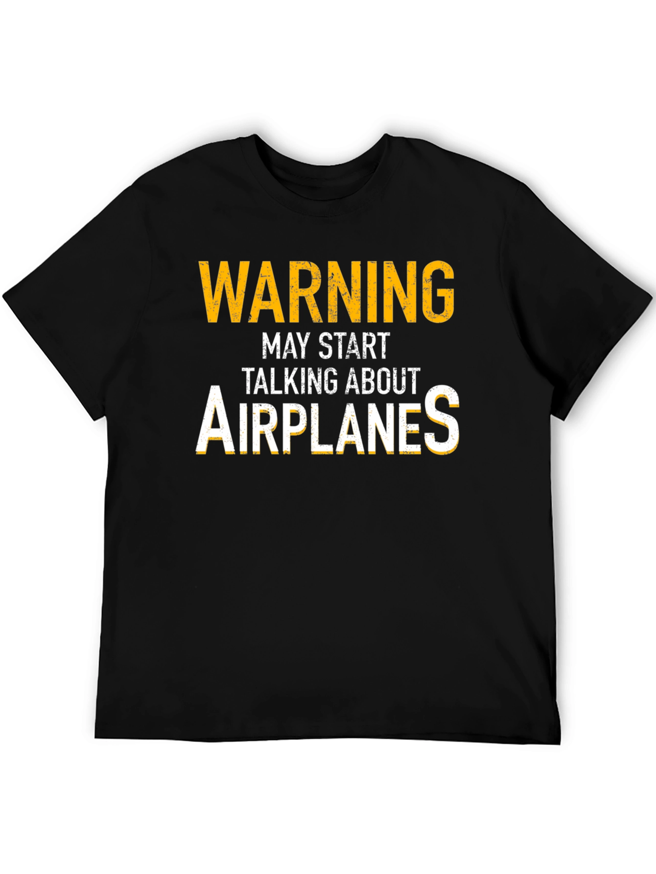Warning May Start Talking About Airplanes T-Shirt