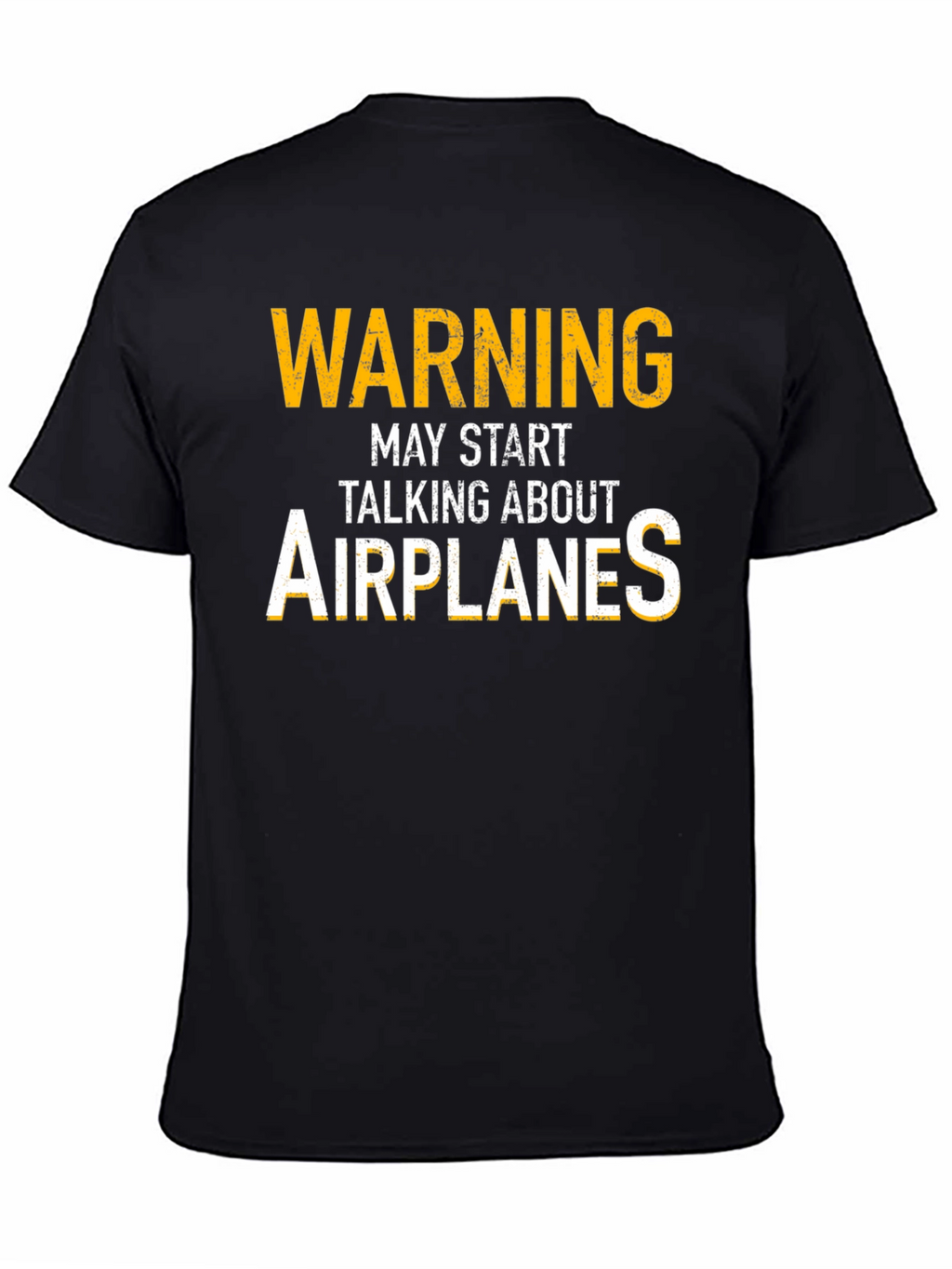 Warning May Start Talking About Airplanes T-Shirt
