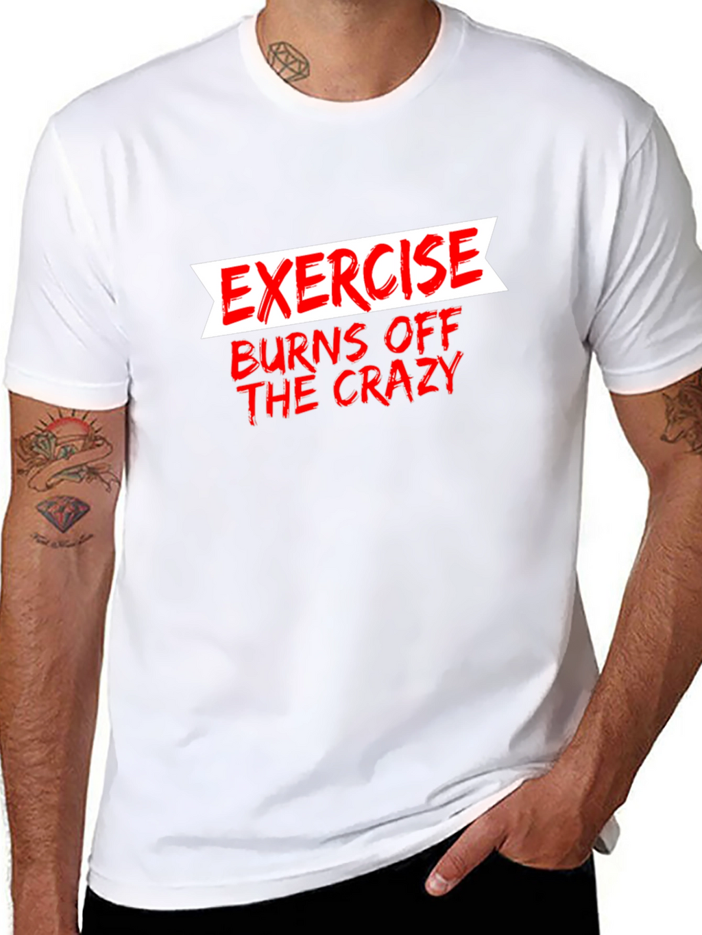 Exercise Burns Off The Crazy Graphic Tee