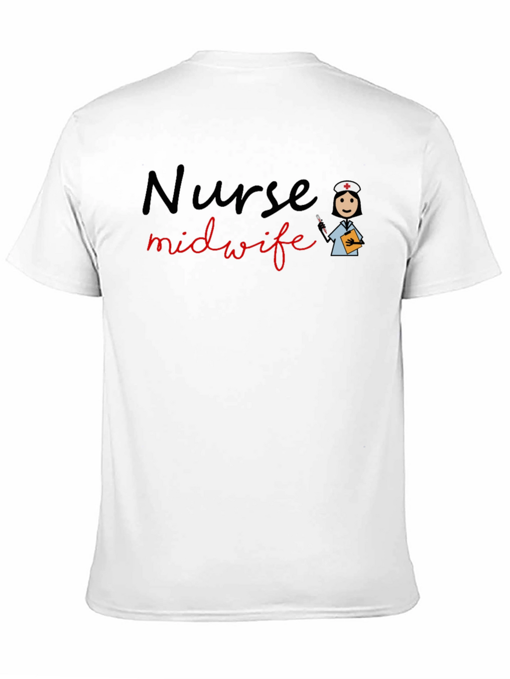 Nurse Midwife T-Shirt - Medical Professional Apparel