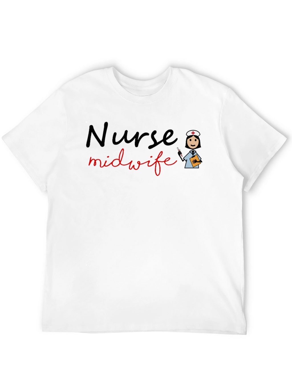 Nurse Midwife T-Shirt - Medical Professional Apparel