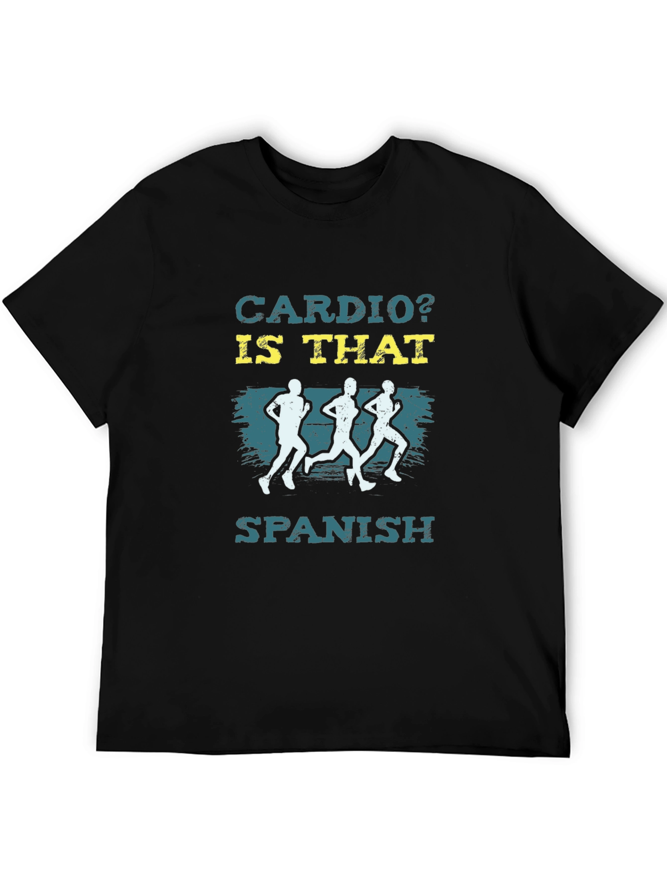 Cardio? Is That Spanish? Graphic T-Shirt