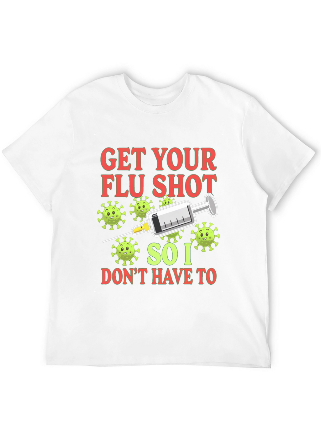 Get Your Flu Shot T-Shirt