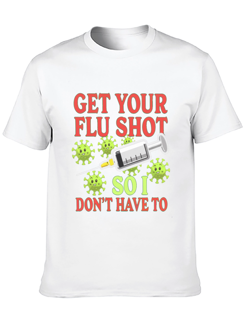 Get Your Flu Shot T-Shirt