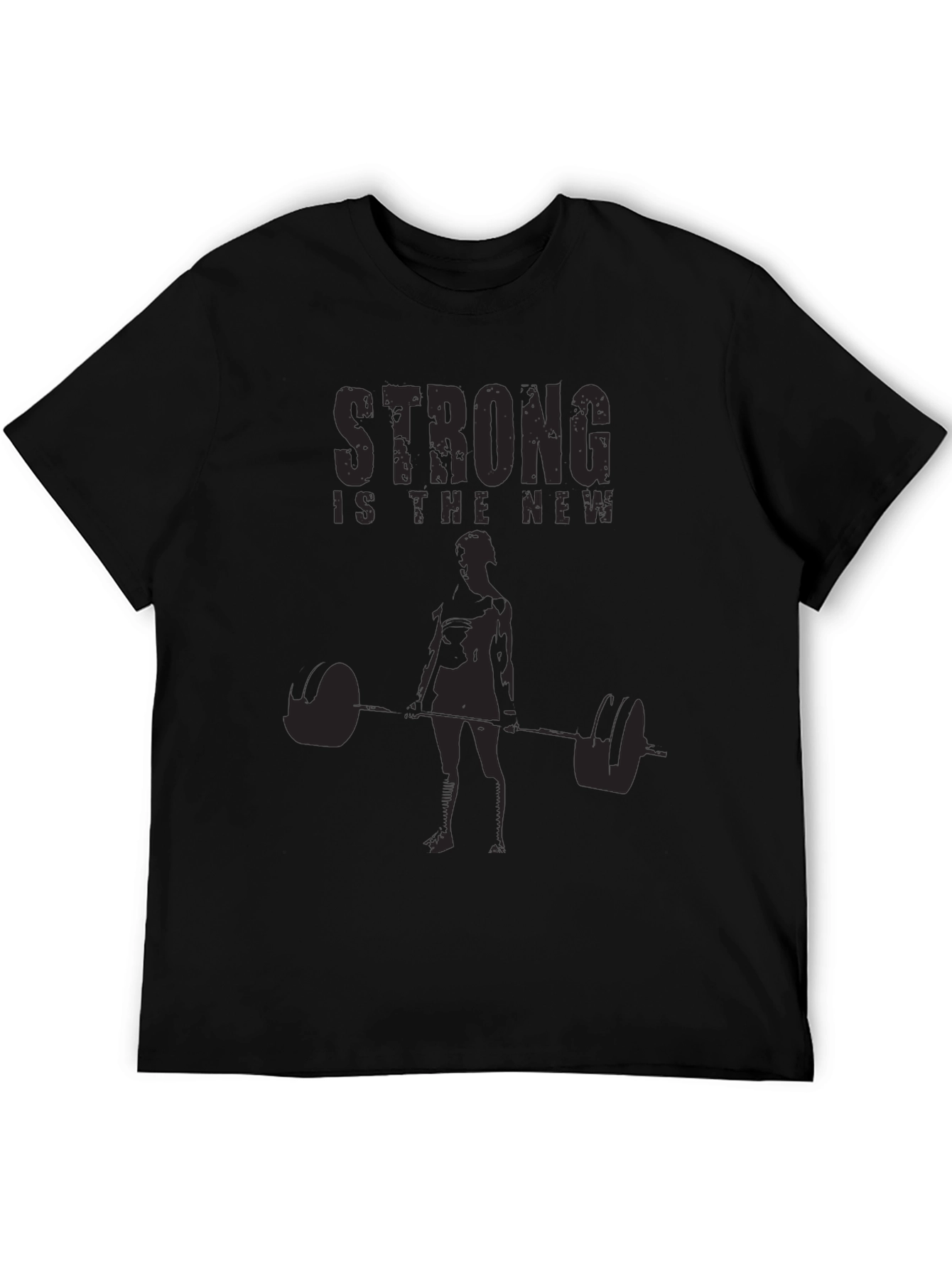 Strong is the New T-Shirt