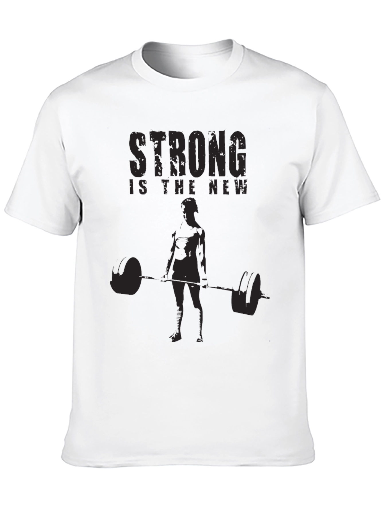 Strong is the New T-Shirt