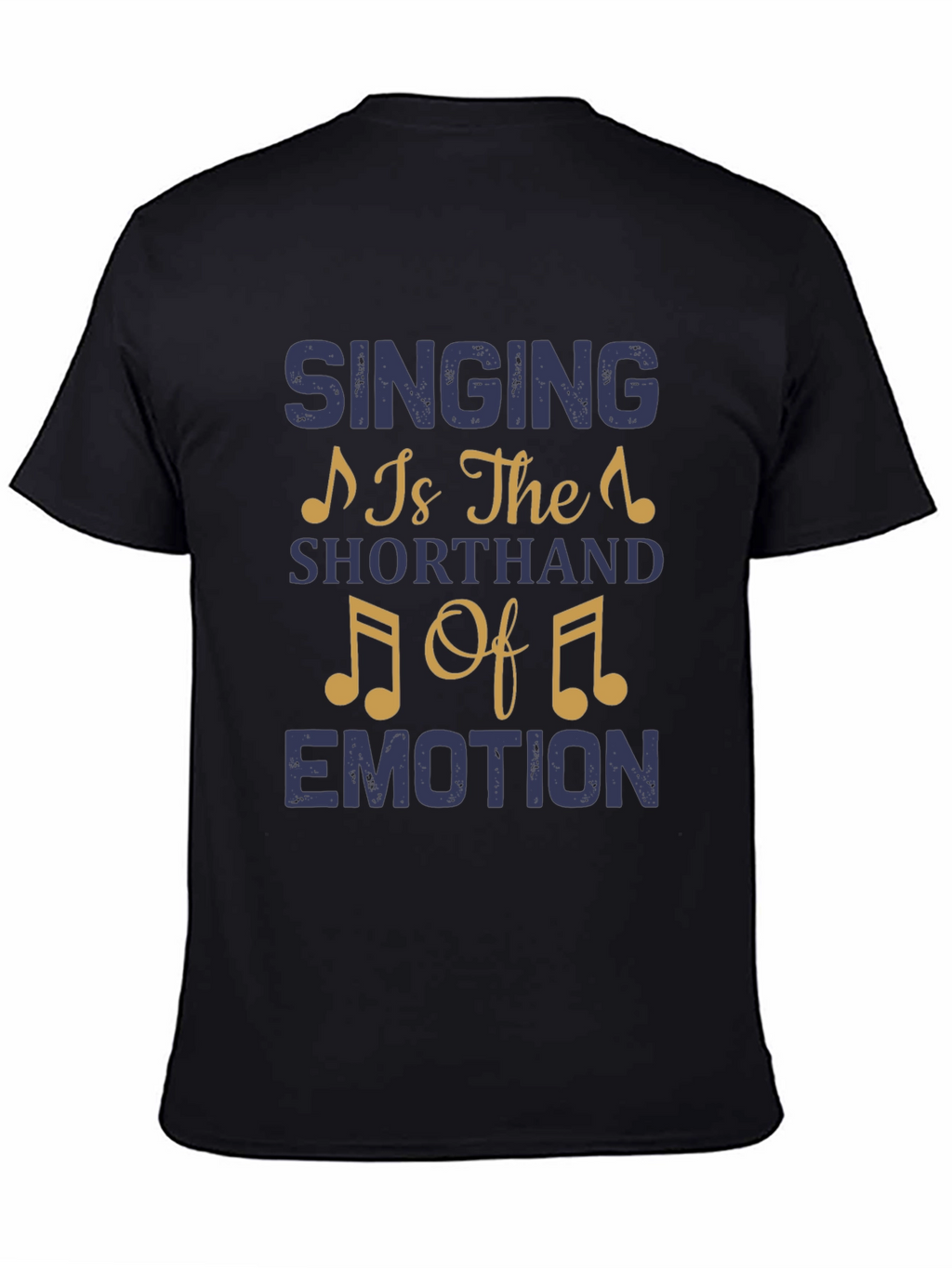 Singing is The Shorthand of Emotion Tee
