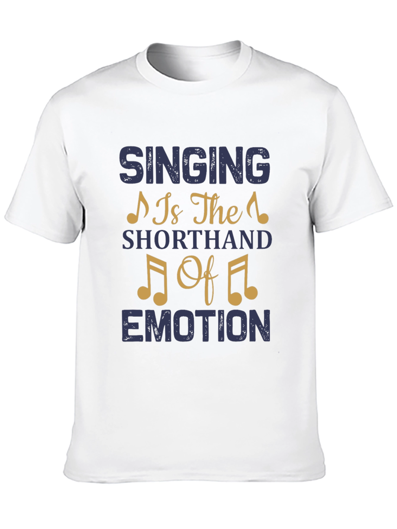 Singing is The Shorthand of Emotion Tee