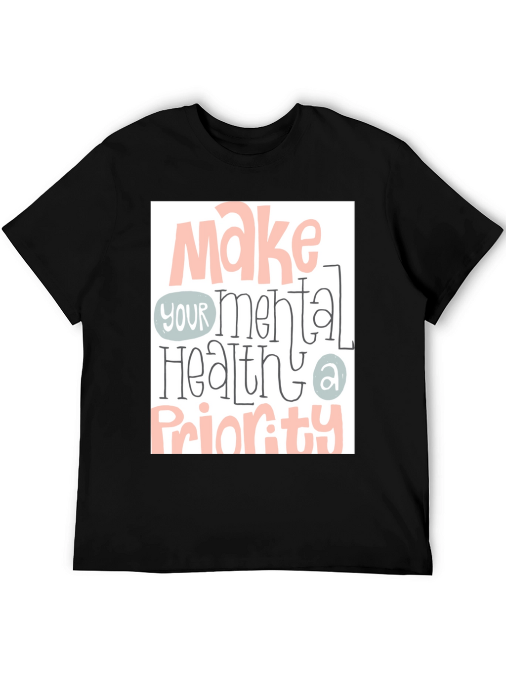 Mental Health Priority Graphic Tee