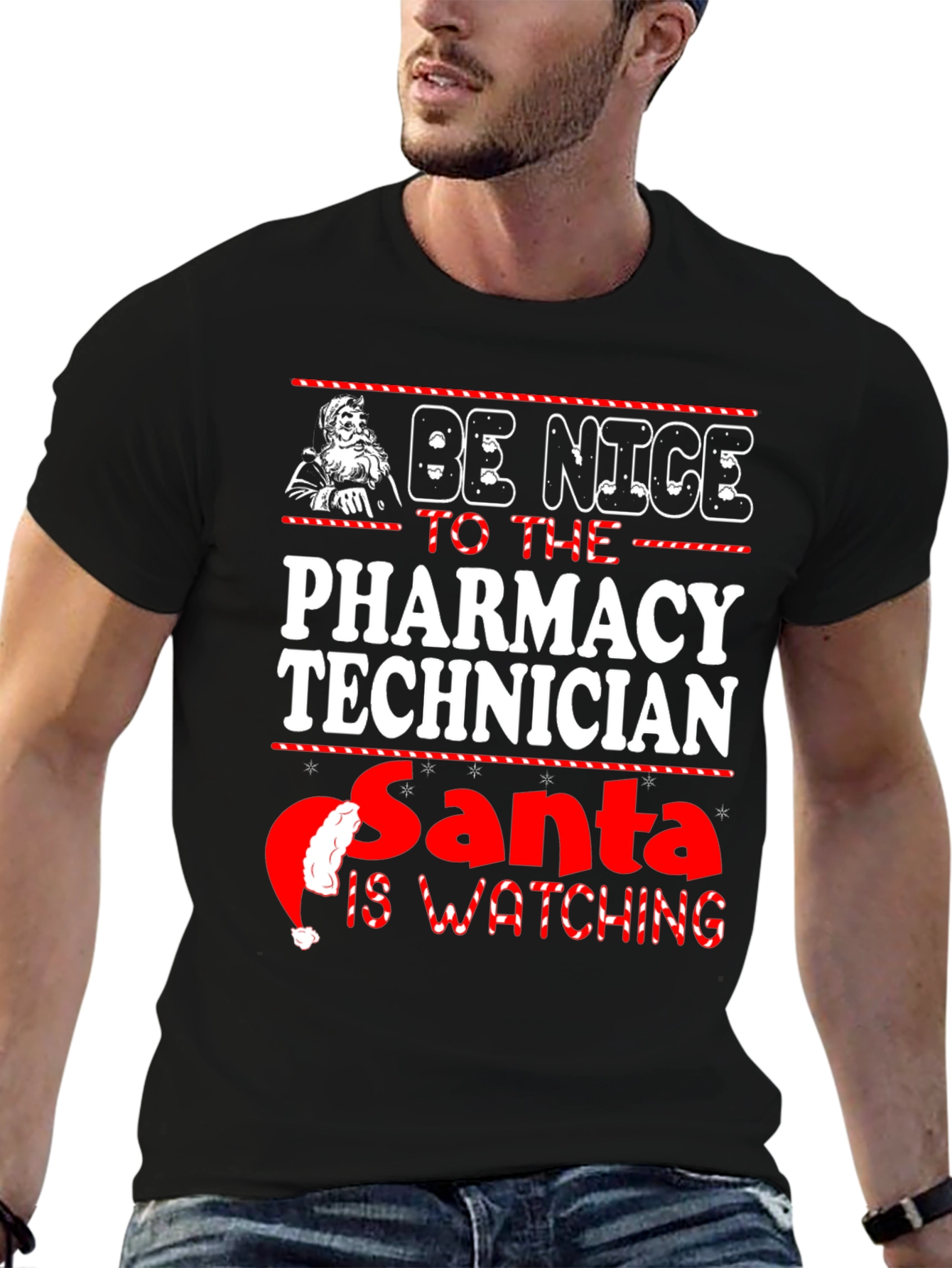 Be Nice to Pharmacy Technician Santa is Watching Tee