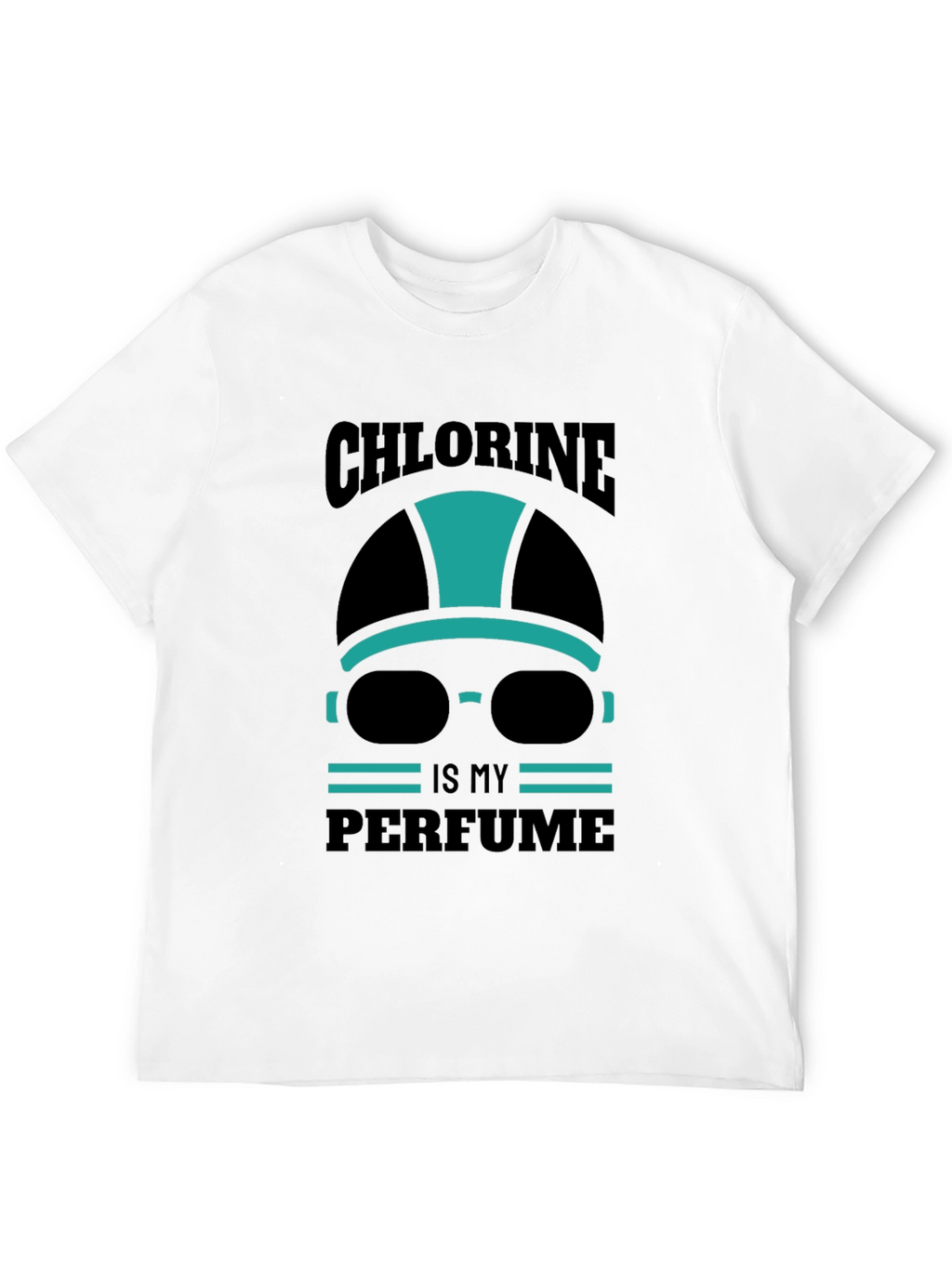 Chlorine is My Perfume Graphic T-Shirt