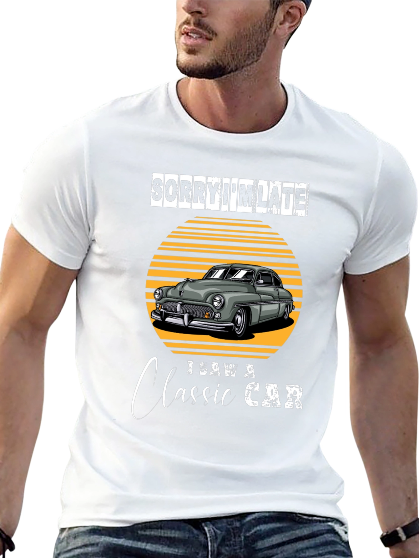 Sorry Im Late Classic Car T-Shirt