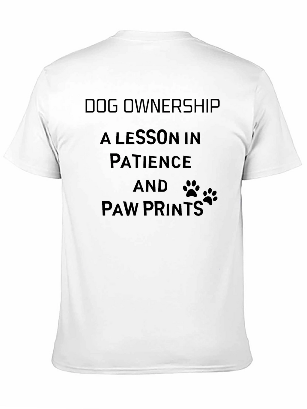 Dog Ownership Patience T-Shirt