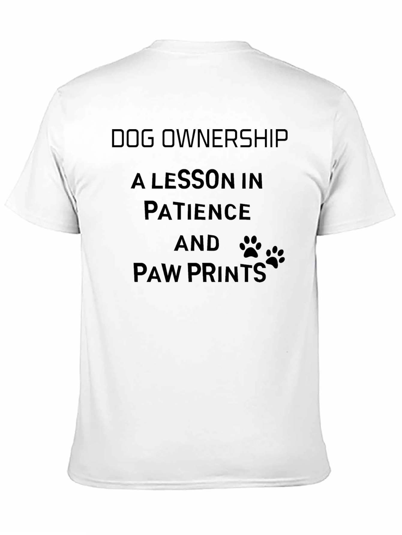 Dog Ownership Patience T-Shirt
