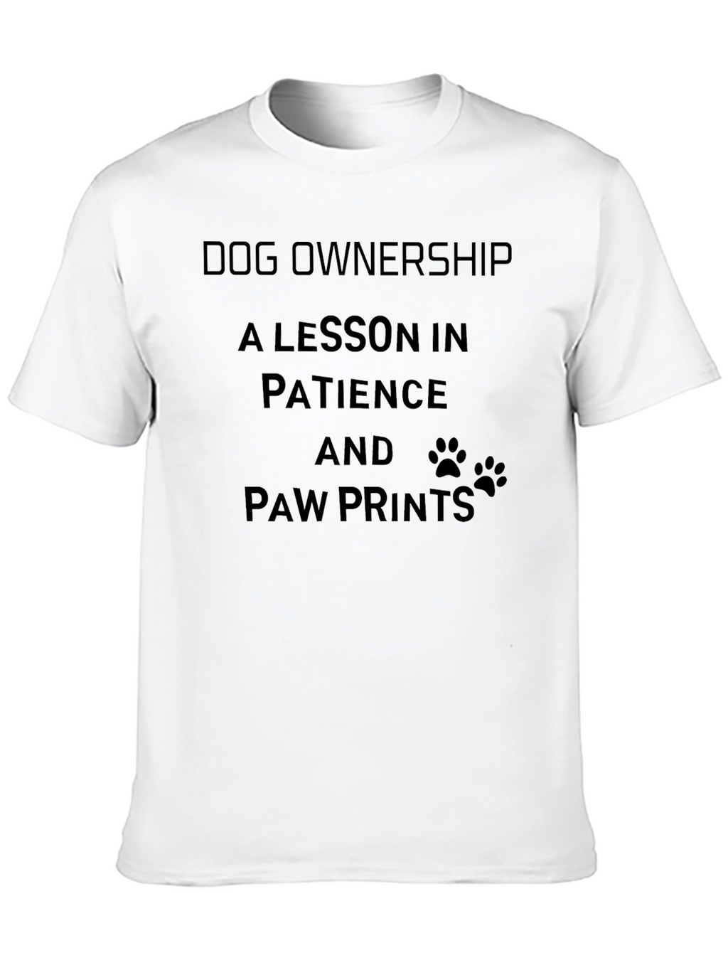 Dog Ownership Patience T-Shirt