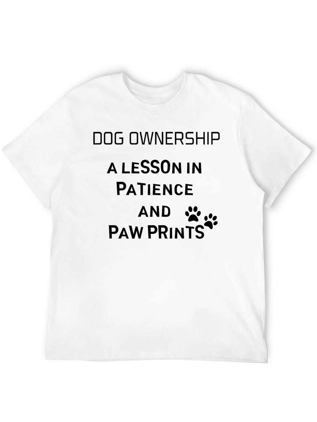 Dog Ownership Patience T-Shirt