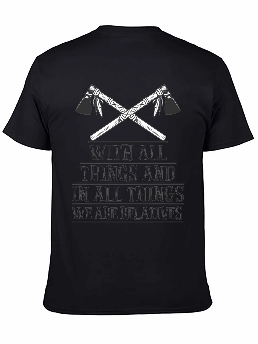 Native American Relatives Tomahawk T-Shirt