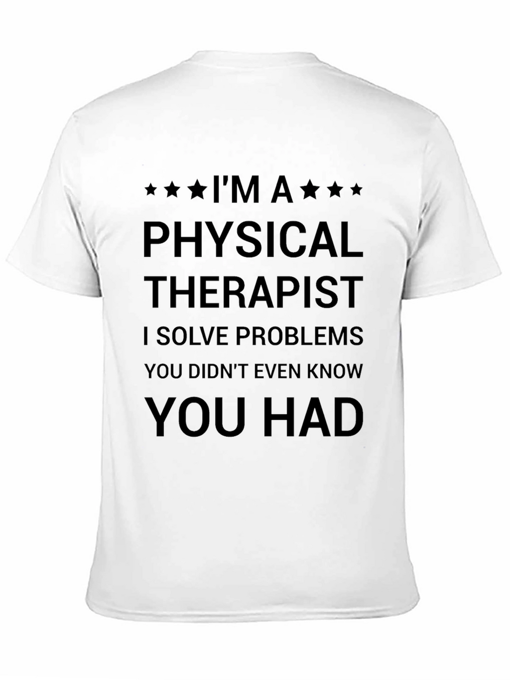 Physical Therapist Funny T-Shirt