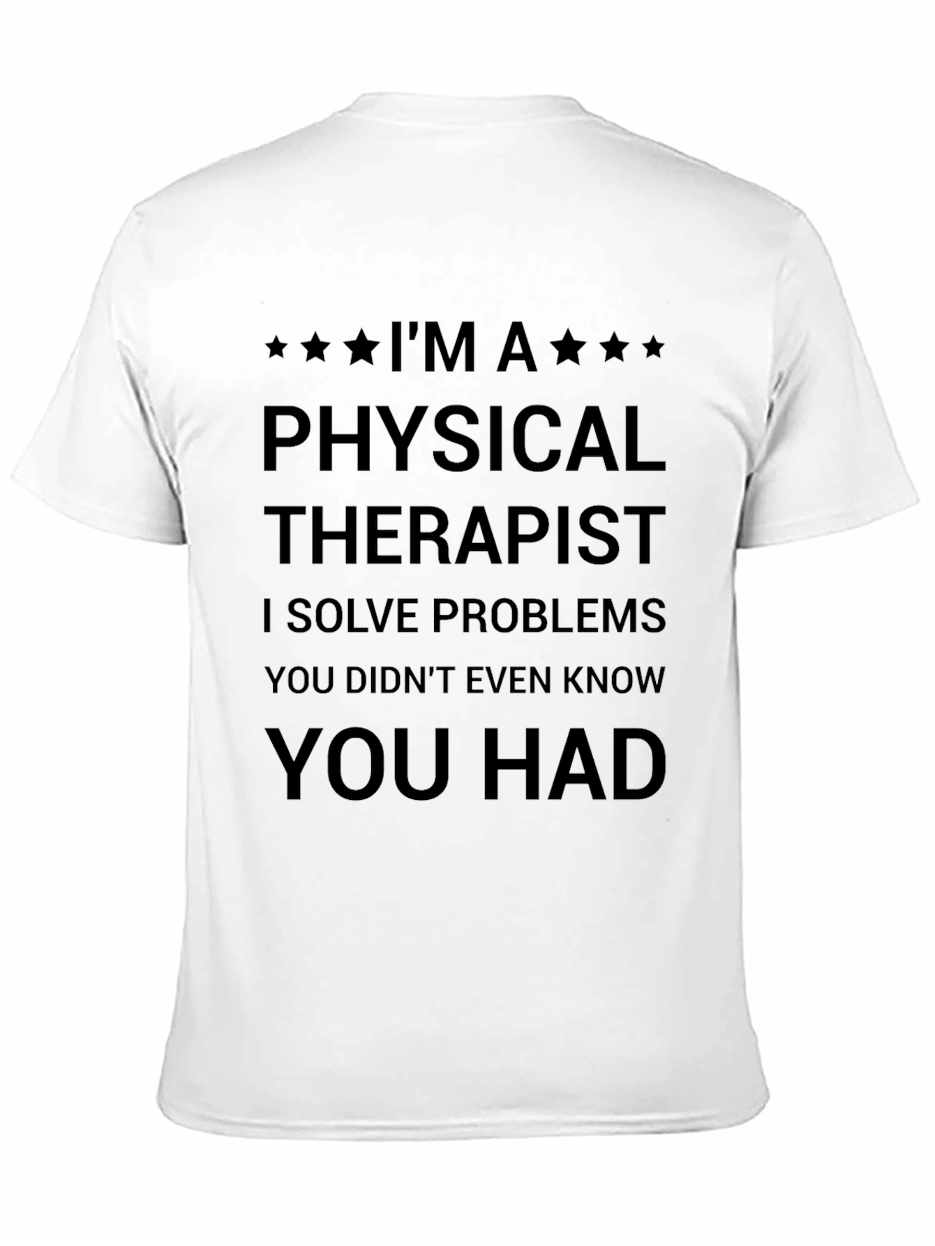 Physical Therapist Funny T-Shirt