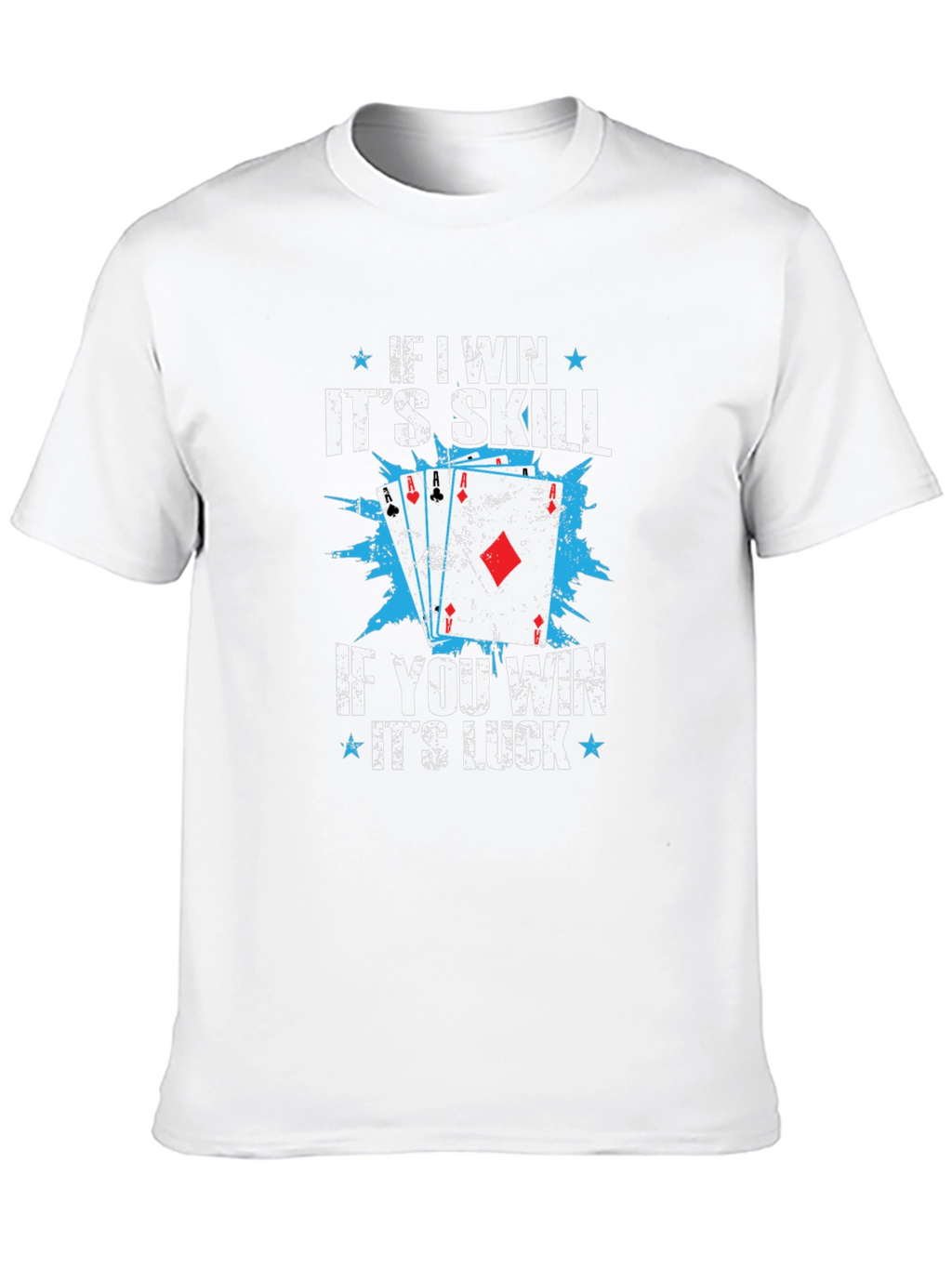 Funny Poker Skill Luck Graphic T-Shirt