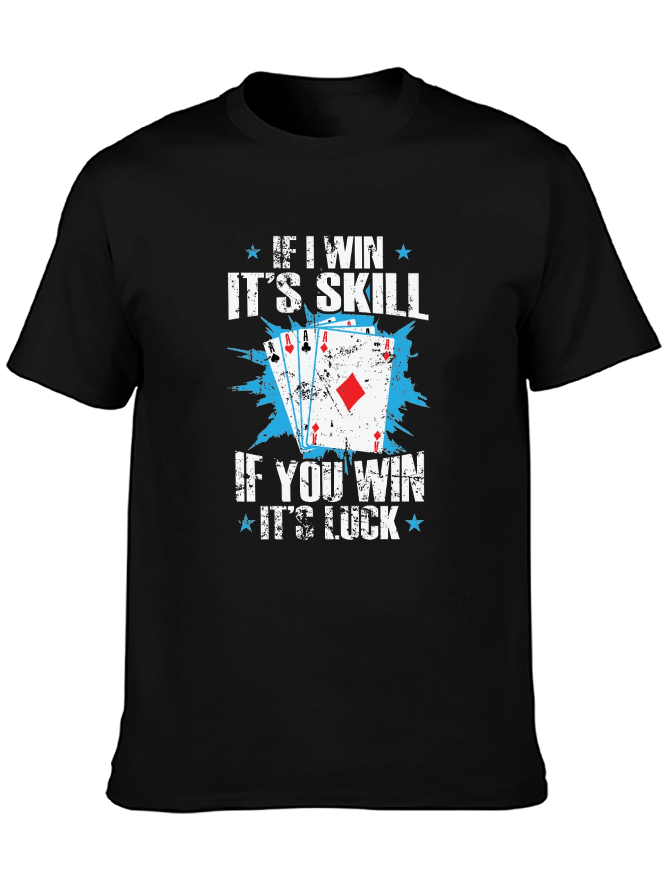 Funny Poker Skill Luck Graphic T-Shirt