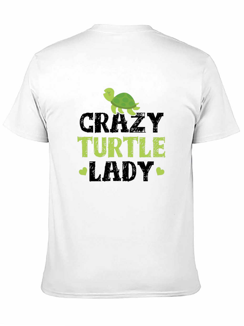Crazy Turtle Lady T-Shirt - Unique Graphic Tee