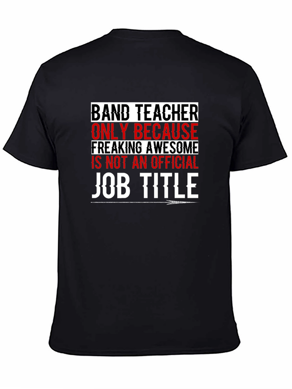 Band Teacher Funny T-Shirt
