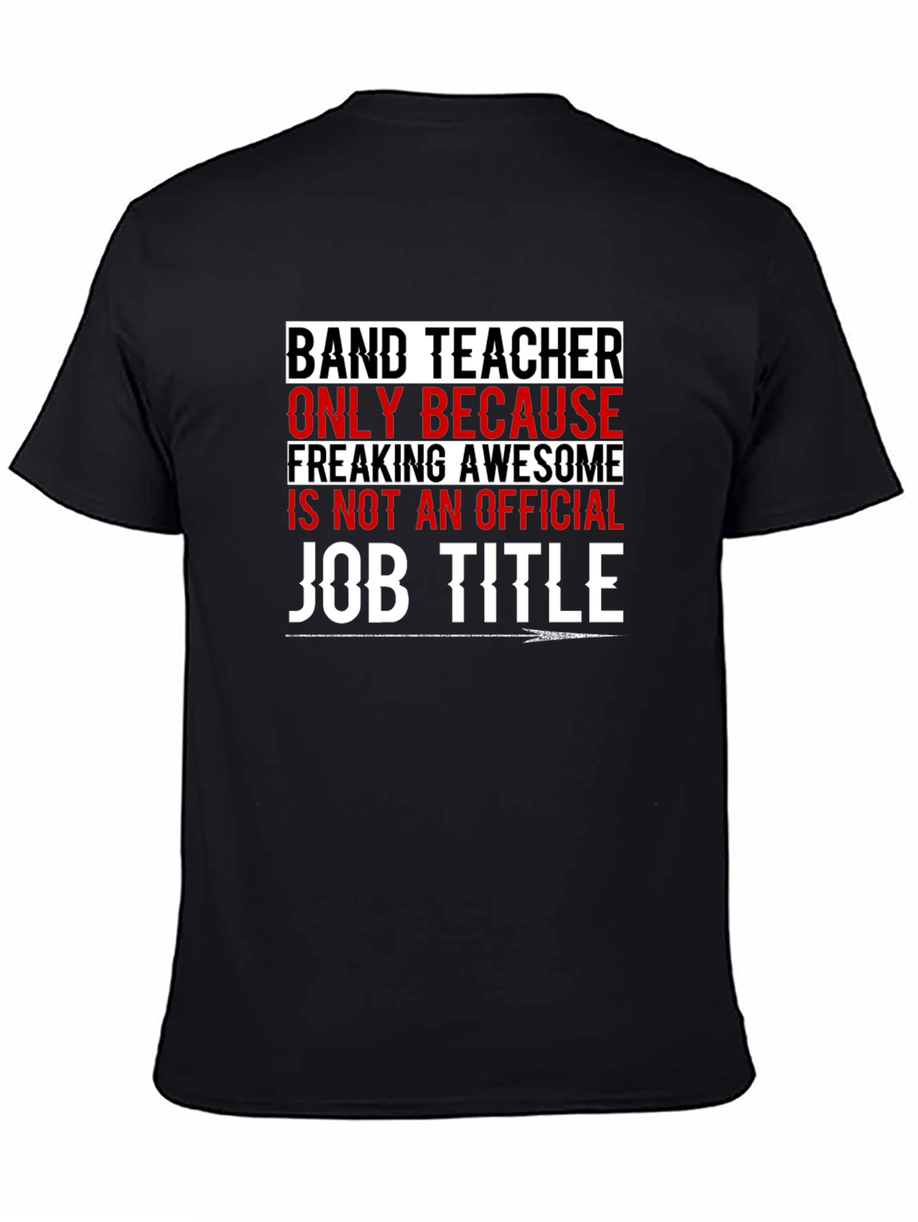 Band Teacher Funny T-Shirt
