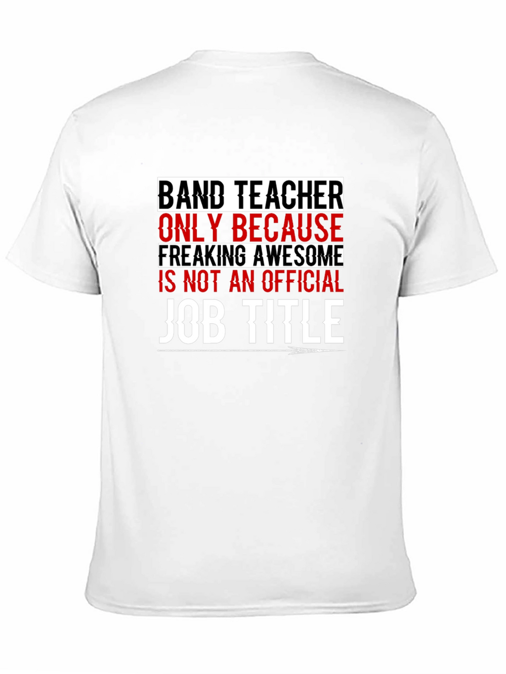 Band Teacher Funny T-Shirt