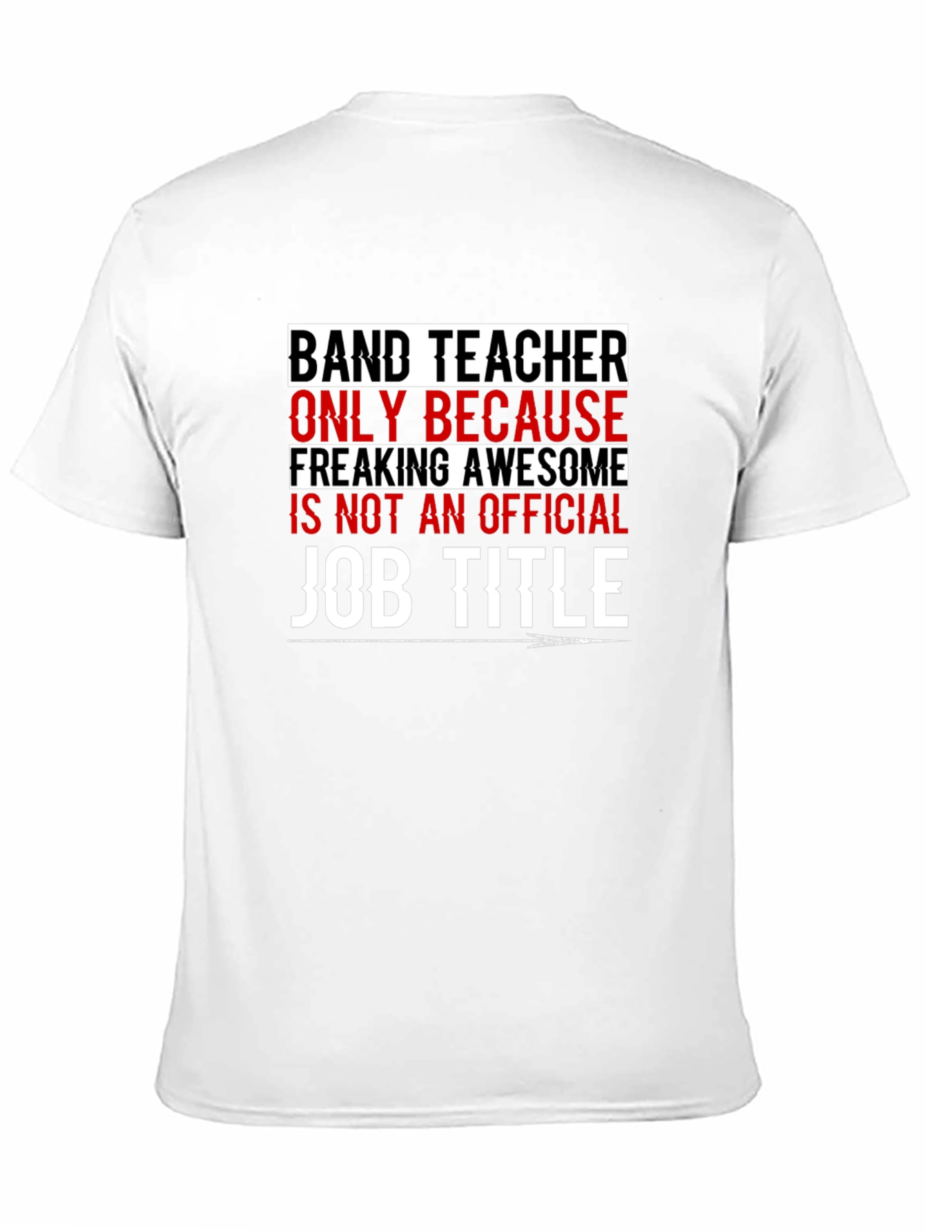 Band Teacher Funny T-Shirt