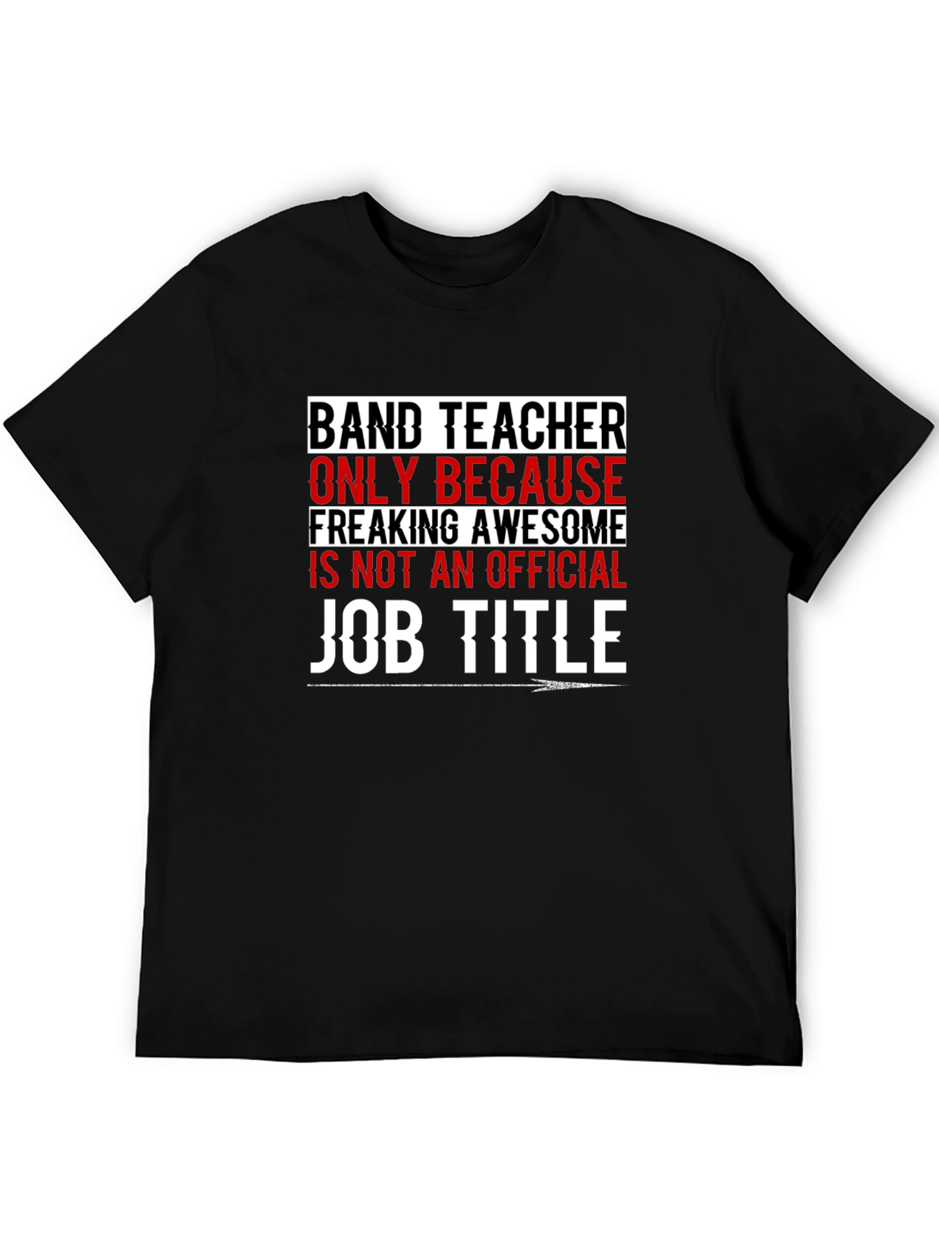 Band Teacher Funny T-Shirt