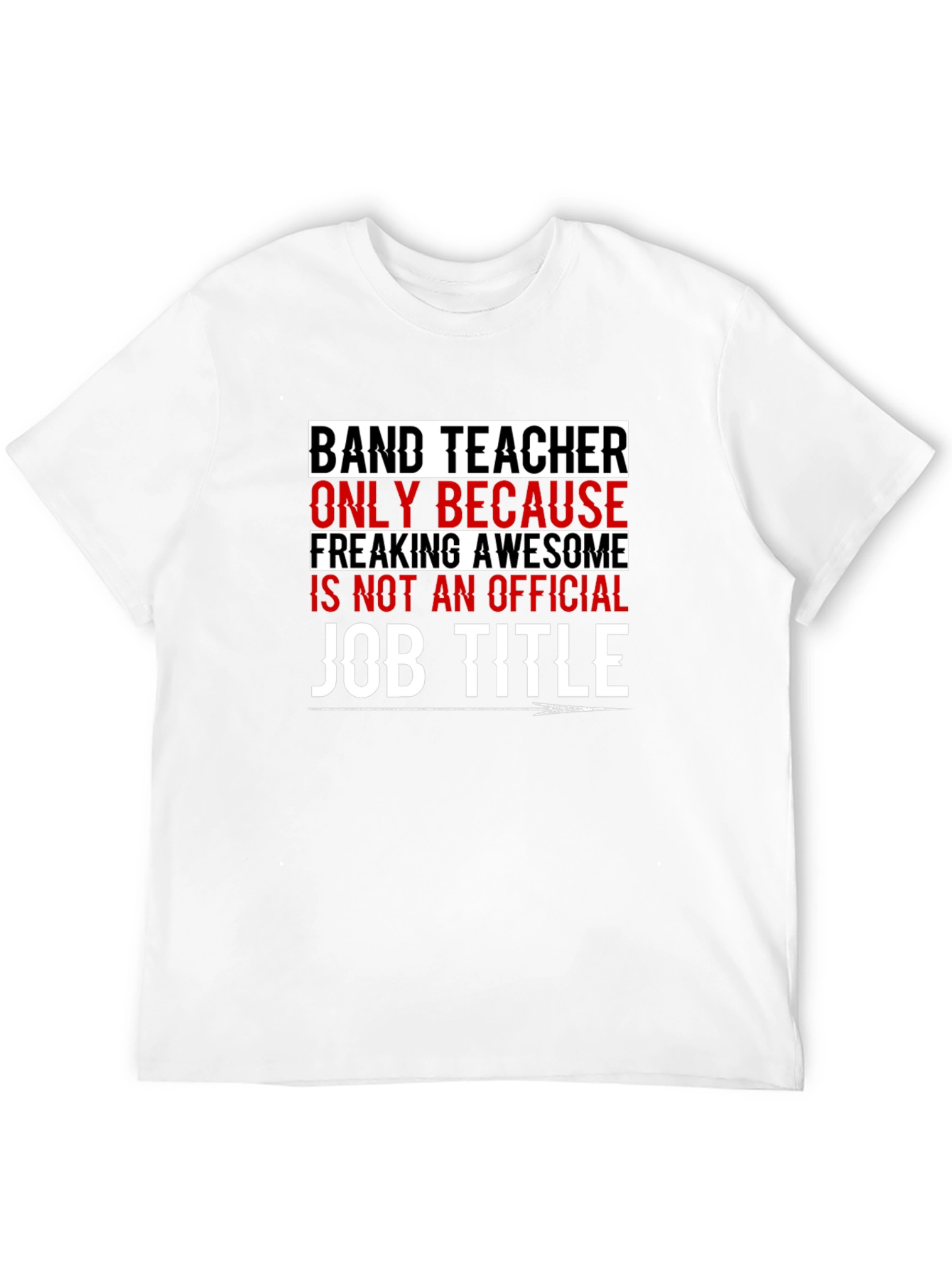 Band Teacher Funny T-Shirt