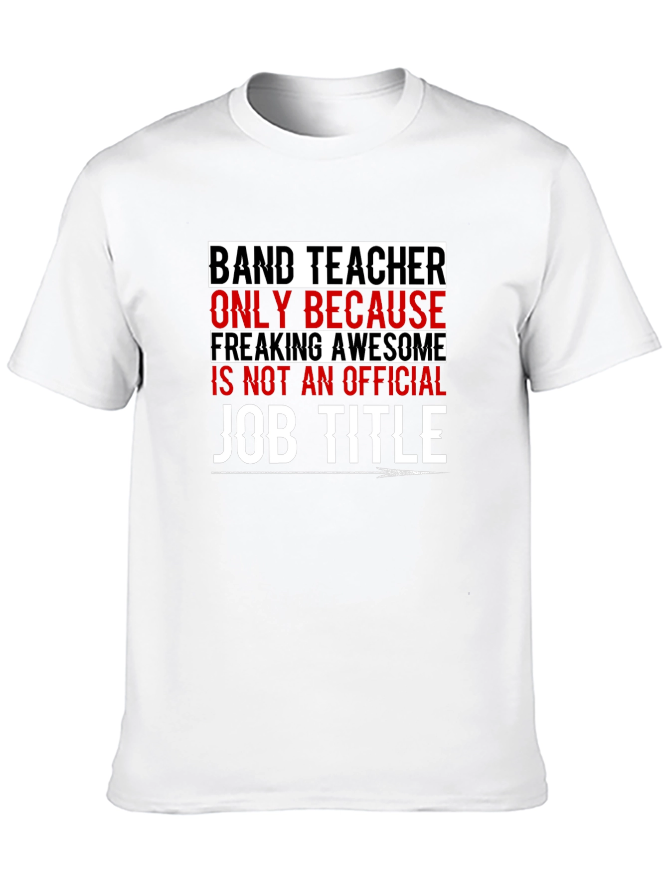 Band Teacher Funny T-Shirt