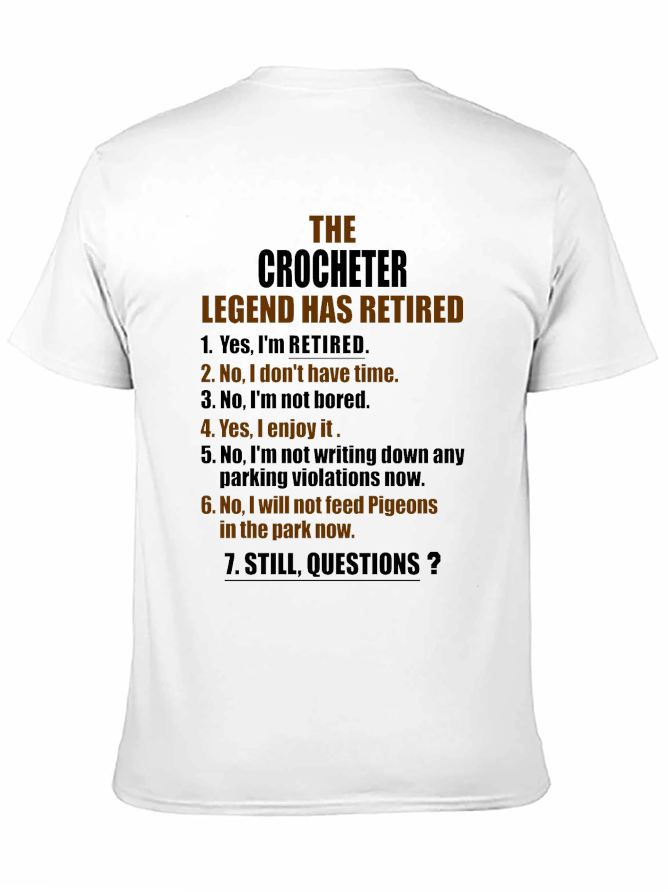 The Crocheter Legend Retired Graphic T-Shirt