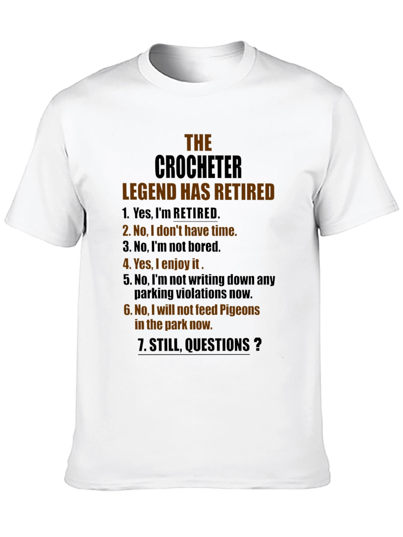 The Crocheter Legend Retired Graphic T-Shirt
