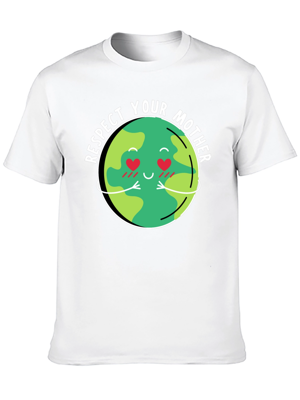 Respect Your Mother Earth T-Shirt