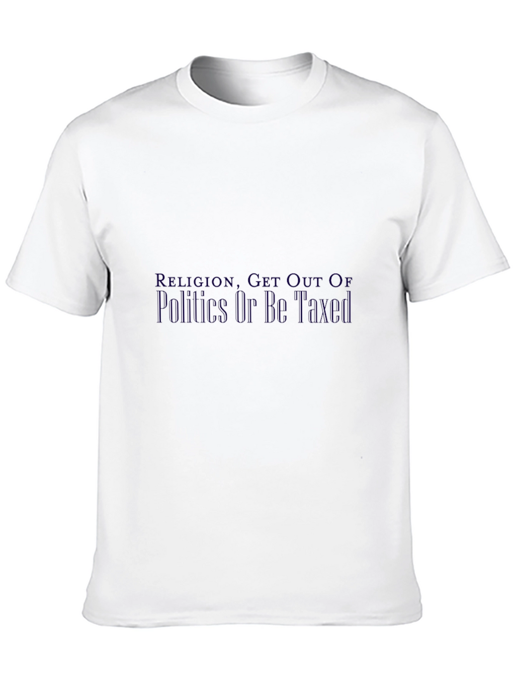 Religion Get Out of Politics Graphic T-Shirt