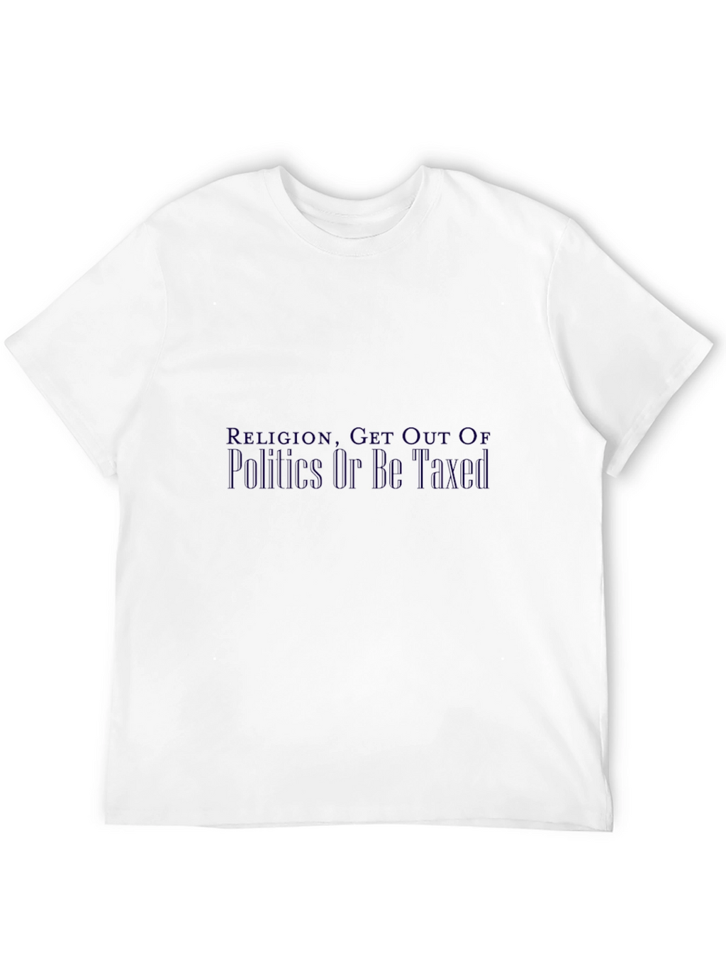 Religion Get Out of Politics Graphic T-Shirt