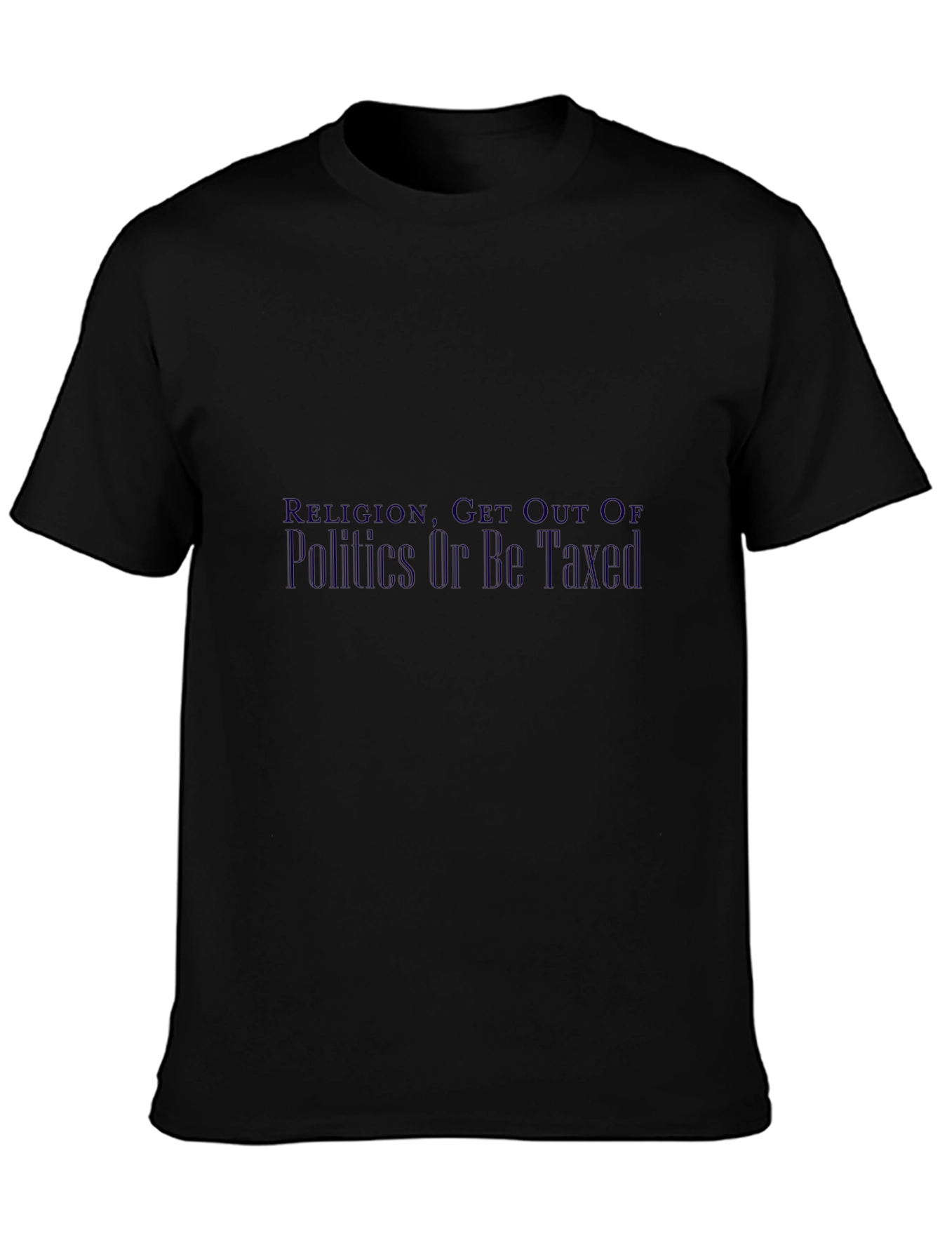 Religion Get Out of Politics Graphic T-Shirt