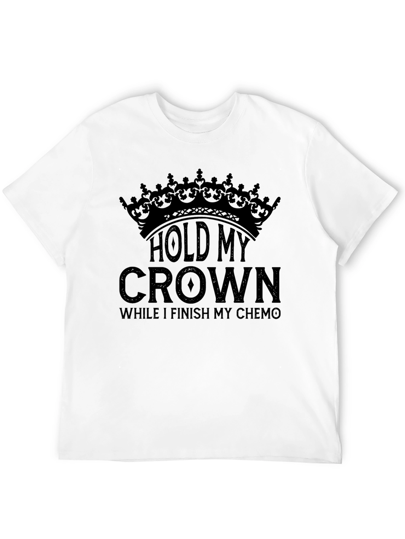 Hold My Crown Chemo T-Shirt - Cancer Awareness Tee