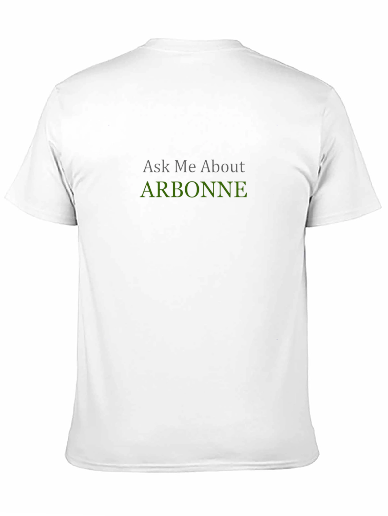 Arbonne Ask Me About T-Shirt - Black