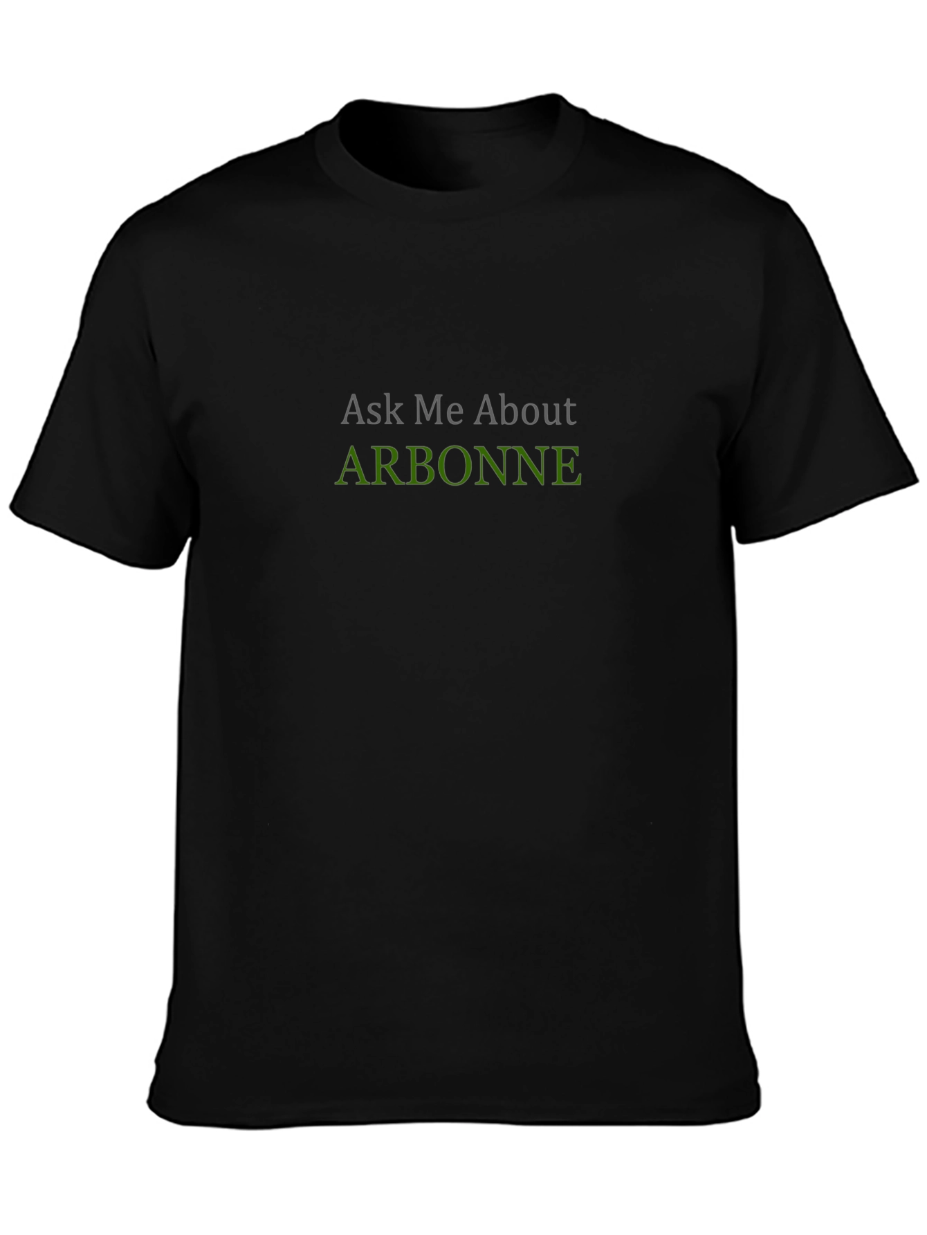 Arbonne Ask Me About T-Shirt - Black
