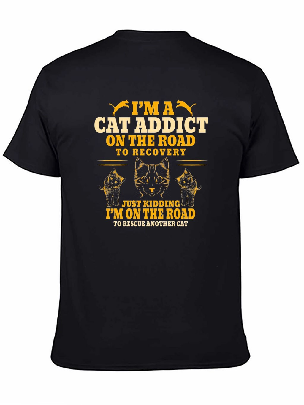 Im a Cat Addict Funny Graphic T-Shirt