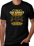 Im a Cat Addict Funny Graphic T-Shirt